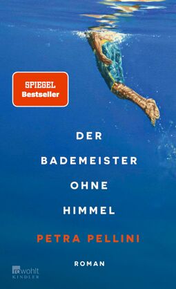 Cover "Der Bademeister ohne Himmel" von Petra Pellini (ein Mann, dessen unterer Körper zur Hälfte unter Wasser ist)
